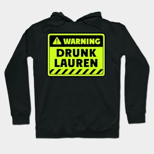 drunk Lauren Hoodie